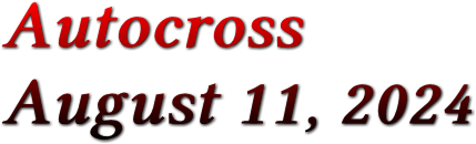 Autocross August 11, 2024 Autocross August 11, 2024